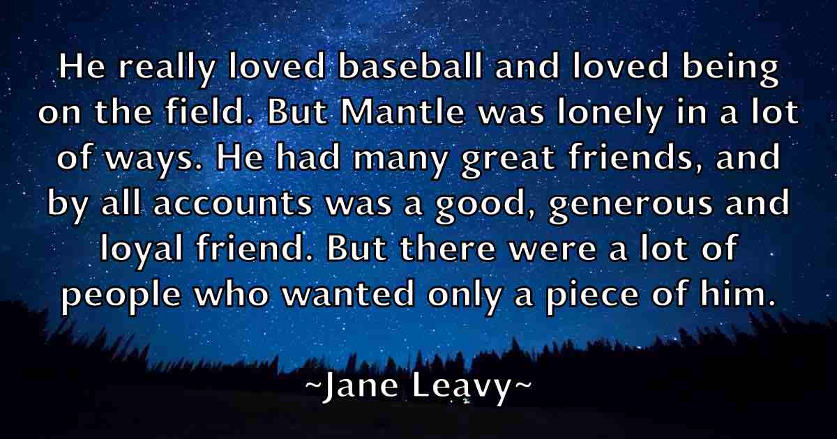 /images/quoteimage/jane-leavy-fb-359970.jpg