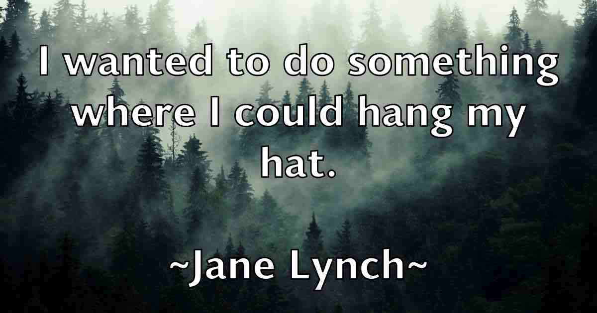 /images/quoteimage/jane-lynch-fb-360059.jpg
