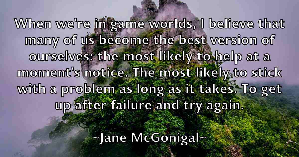 /images/quoteimage/jane-mcgonigal-fb-360232.jpg