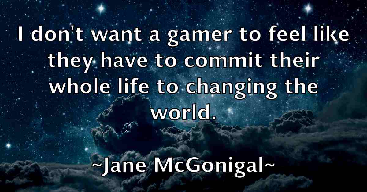 /images/quoteimage/jane-mcgonigal-fb-360249.jpg