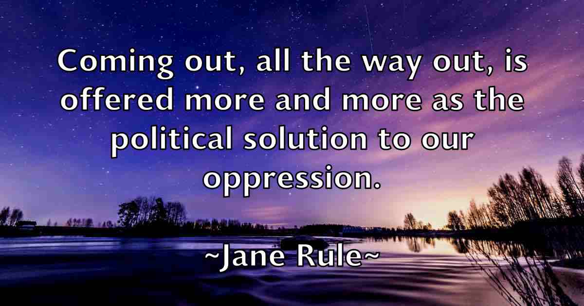 /images/quoteimage/jane-rule-fb-360427.jpg