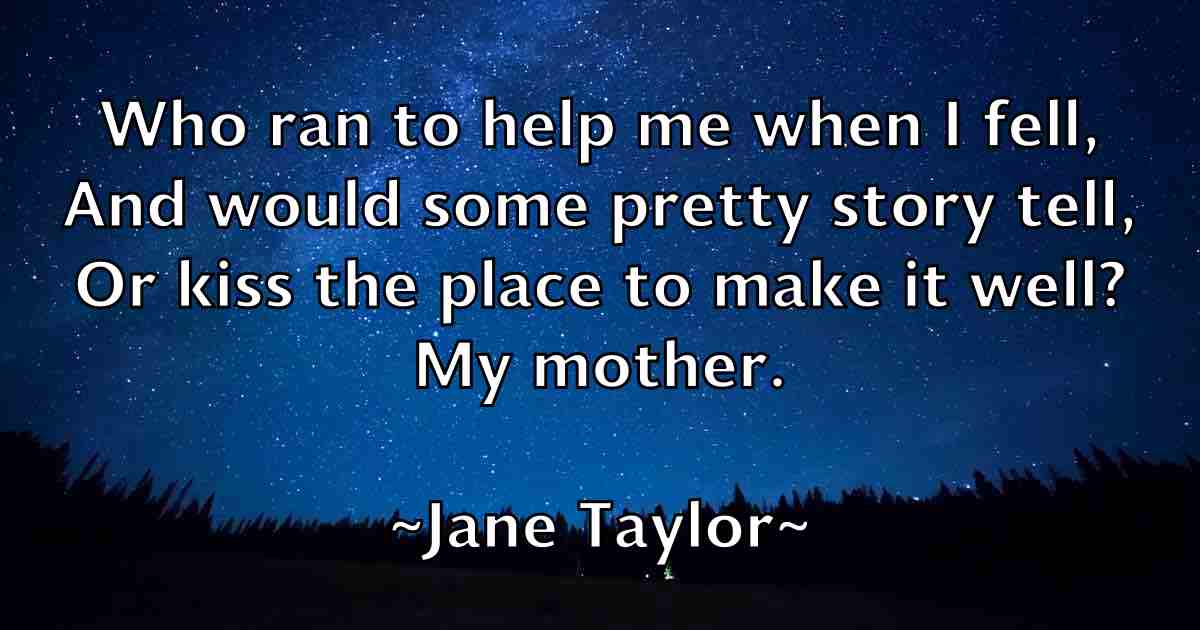 /images/quoteimage/jane-taylor-fb-360605.jpg