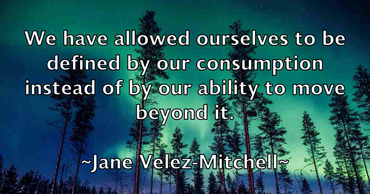 /images/quoteimage/jane-velez-mitchell-fb-360628.jpg