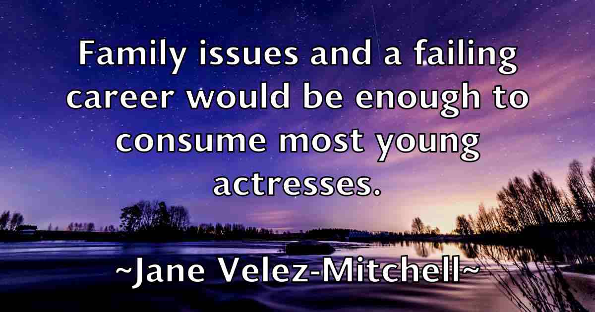 /images/quoteimage/jane-velez-mitchell-fb-360650.jpg
