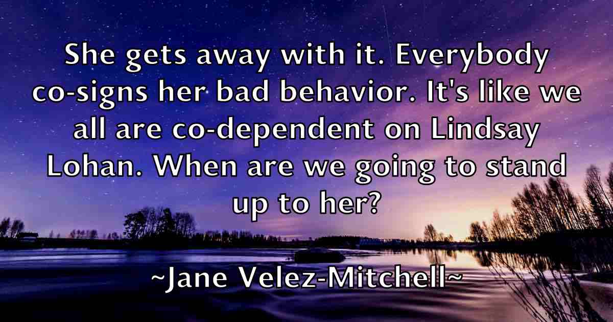/images/quoteimage/jane-velez-mitchell-fb-360651.jpg