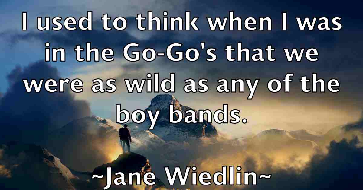 /images/quoteimage/jane-wiedlin-fb-360740.jpg