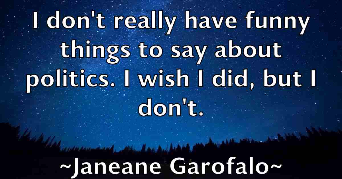 /images/quoteimage/janeane-garofalo-fb-360790.jpg