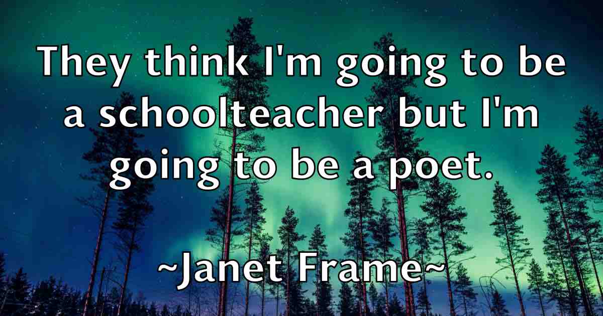 /images/quoteimage/janet-frame-fb-361087.jpg
