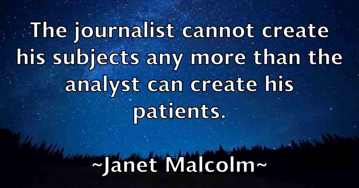 /images/quoteimage/janet-malcolm-fb-361217.jpg