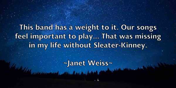/images/quoteimage/janet-weiss-361620.jpg