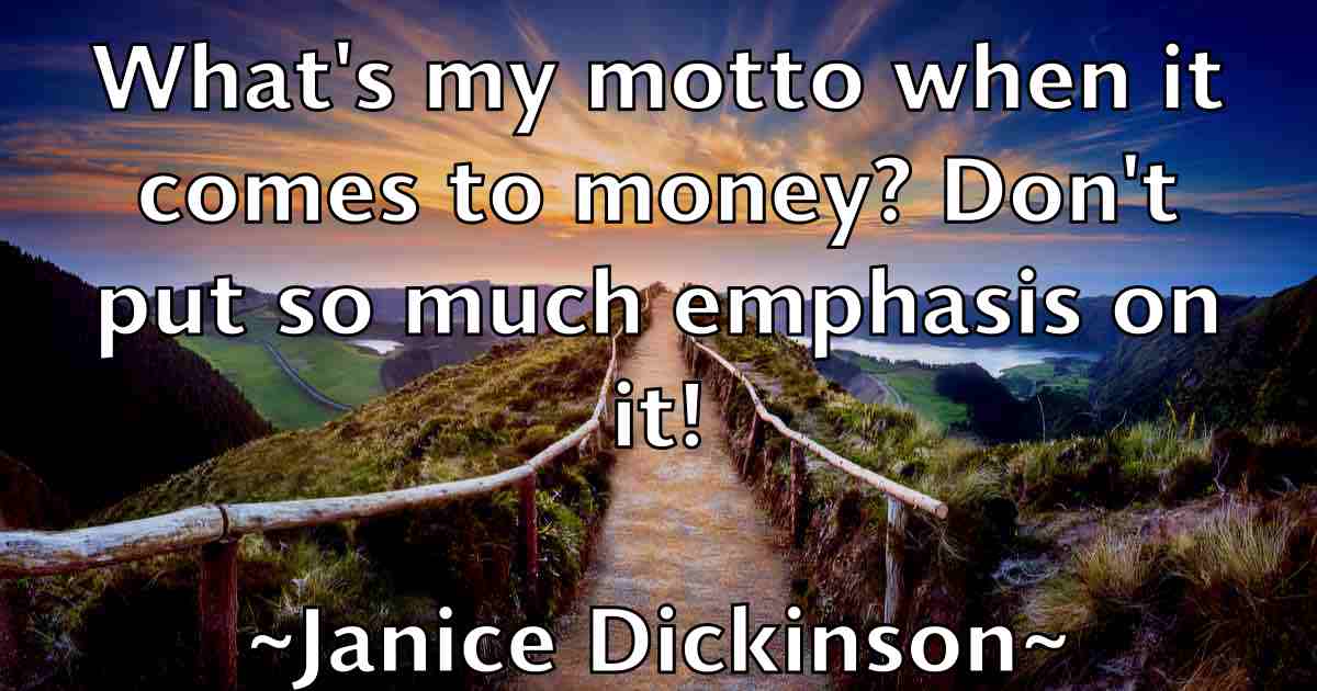 /images/quoteimage/janice-dickinson-fb-361850.jpg
