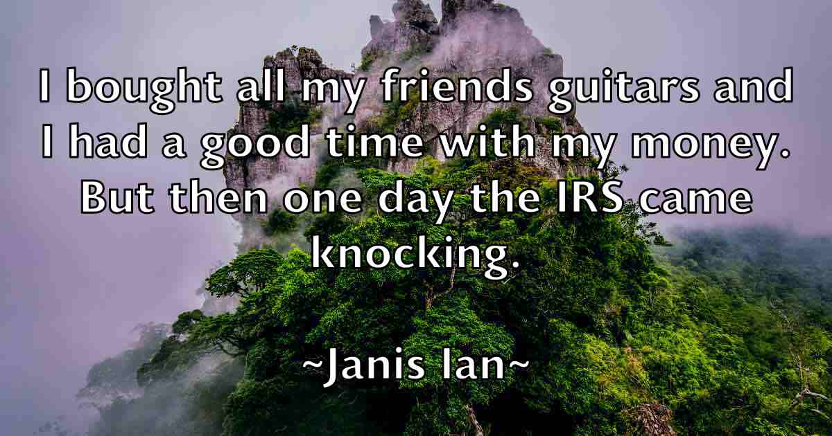 /images/quoteimage/janis-ian-fb-362026.jpg
