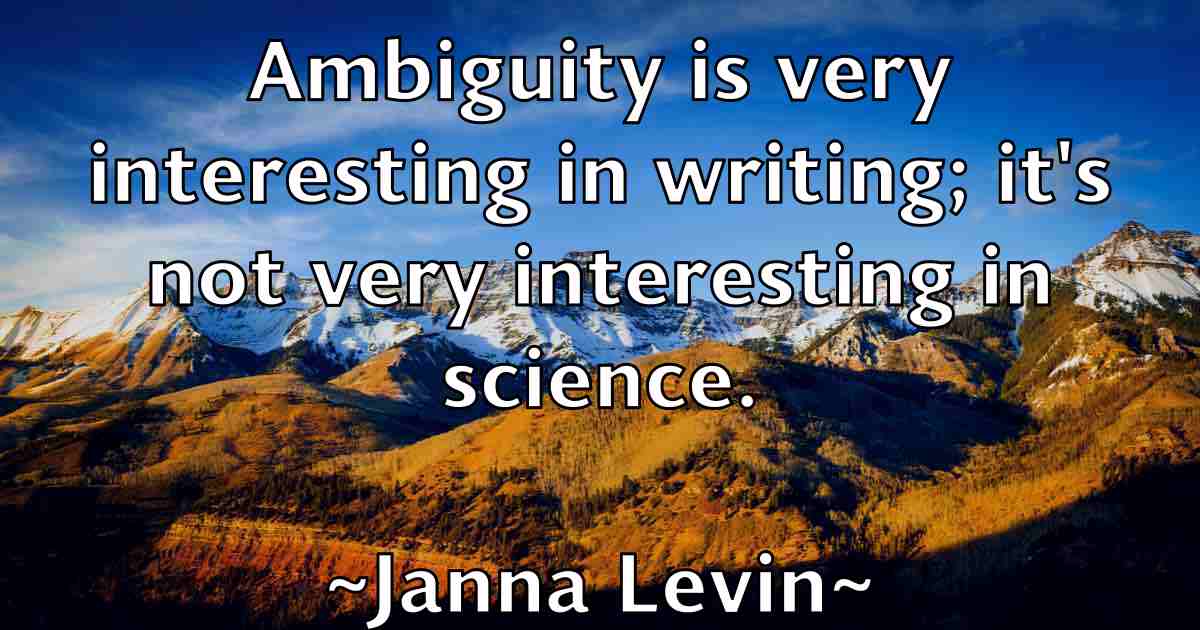 /images/quoteimage/janna-levin-fb-362114.jpg