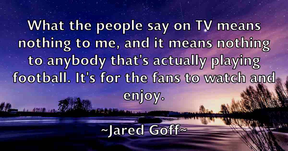 /images/quoteimage/jared-goff-fb-362246.jpg