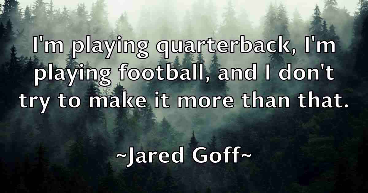 /images/quoteimage/jared-goff-fb-362284.jpg