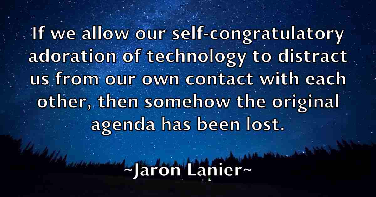 /images/quoteimage/jaron-lanier-fb-362603.jpg