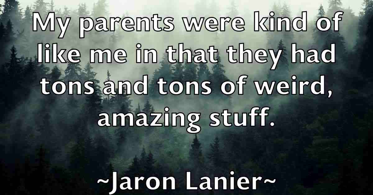 /images/quoteimage/jaron-lanier-fb-362617.jpg