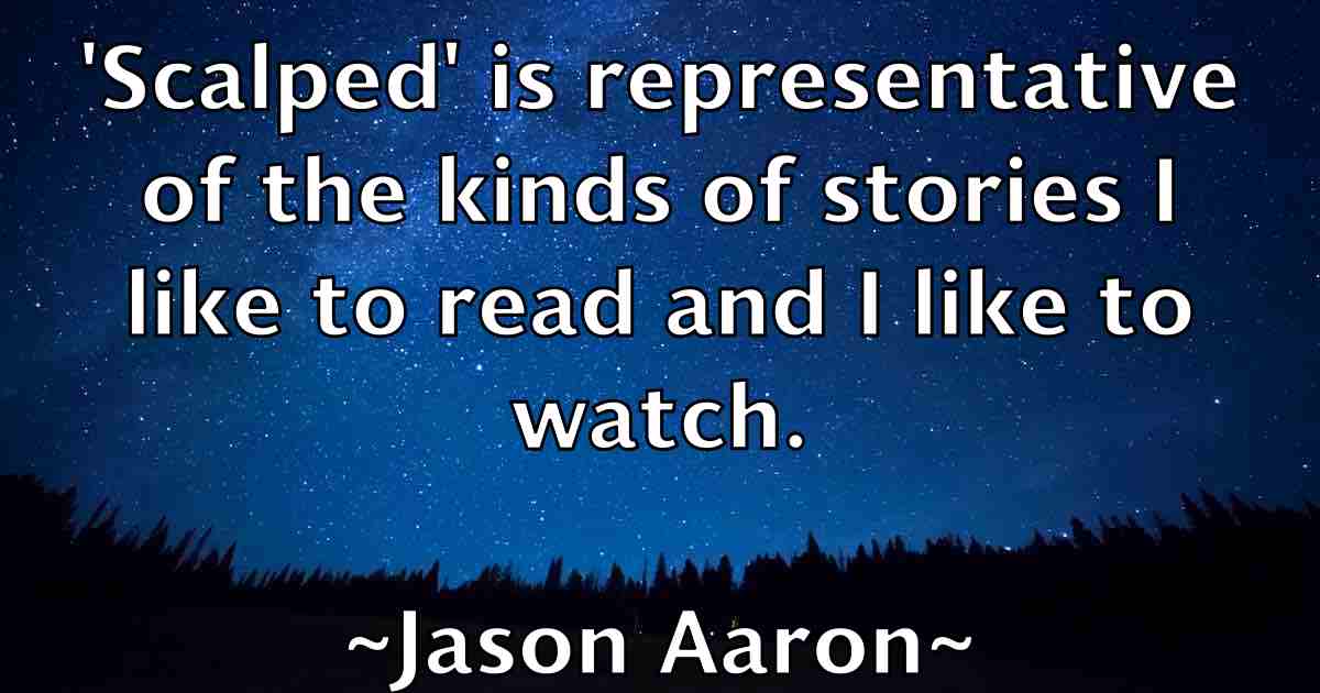 /images/quoteimage/jason-aaron-fb-363051.jpg