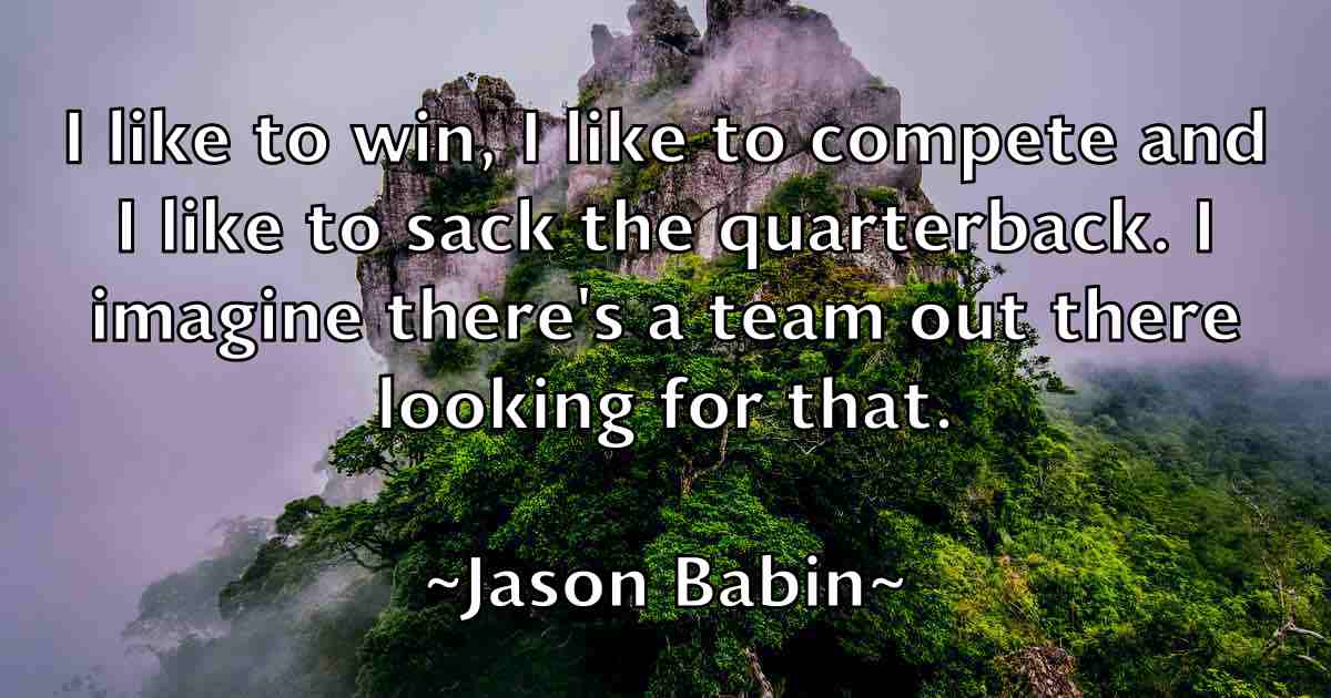 /images/quoteimage/jason-babin-fb-363245.jpg