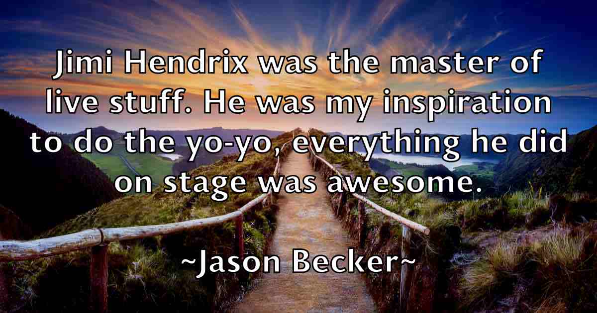 /images/quoteimage/jason-becker-fb-363413.jpg