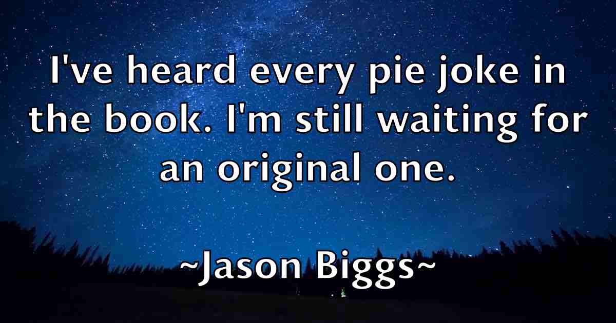 /images/quoteimage/jason-biggs-fb-363458.jpg