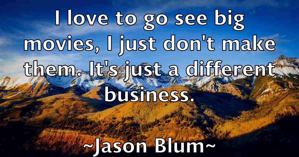 /images/quoteimage/jason-blum-fb-363484.jpg