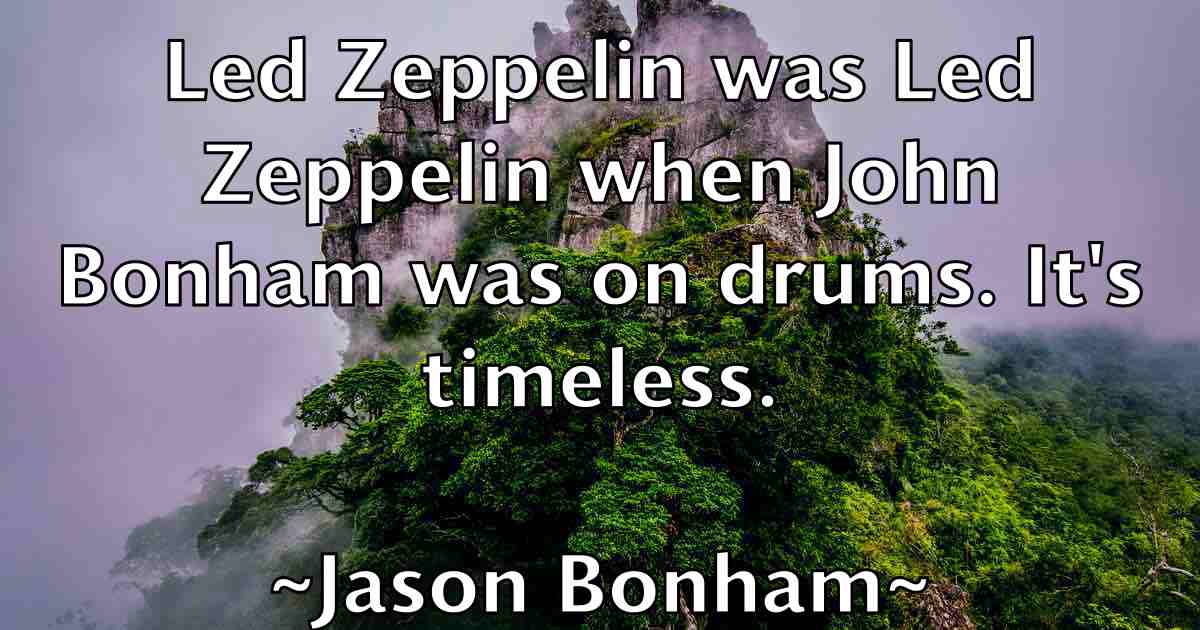 /images/quoteimage/jason-bonham-fb-363592.jpg