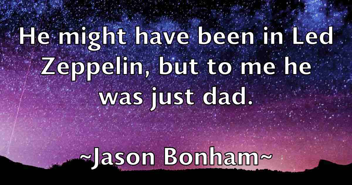 /images/quoteimage/jason-bonham-fb-363627.jpg