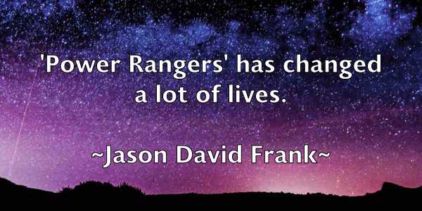 /images/quoteimage/jason-david-frank-363924.jpg