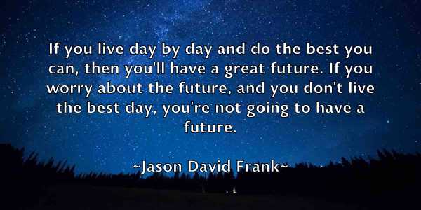 /images/quoteimage/jason-david-frank-363926.jpg