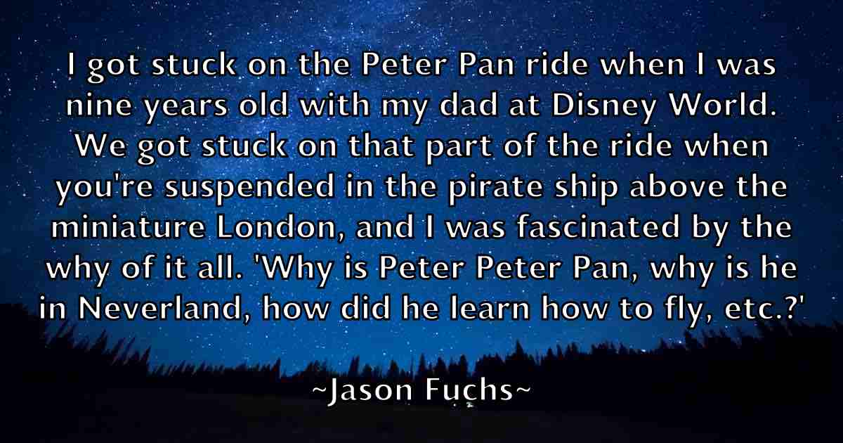 /images/quoteimage/jason-fuchs-fb-364235.jpg