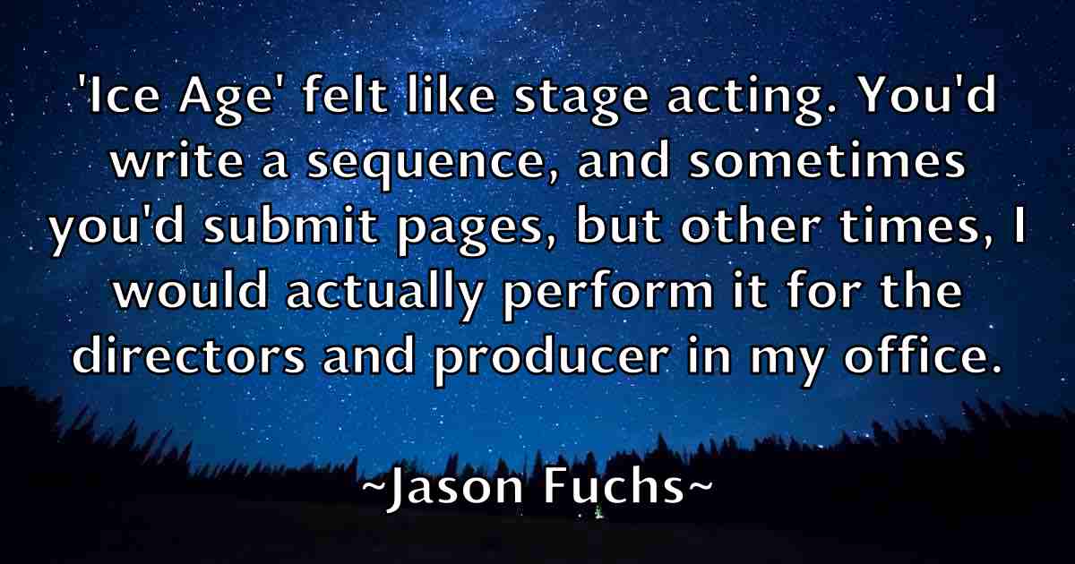 /images/quoteimage/jason-fuchs-fb-364236.jpg