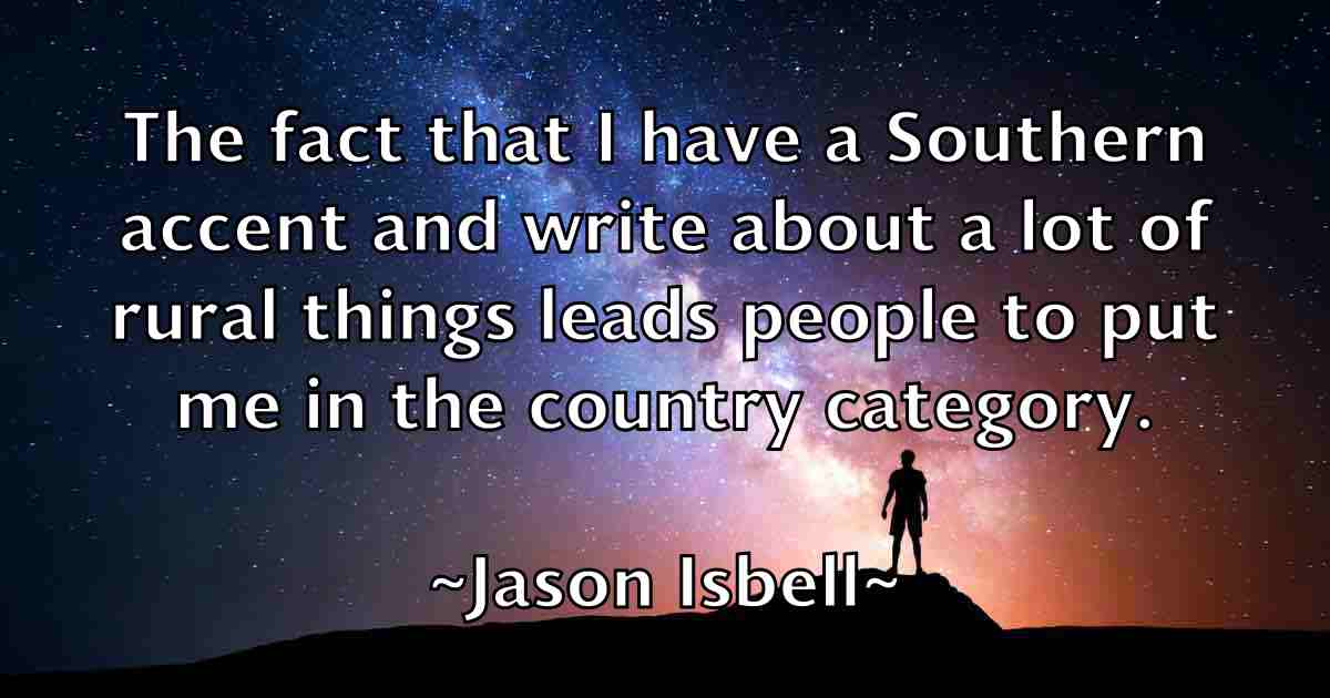 /images/quoteimage/jason-isbell-fb-364322.jpg
