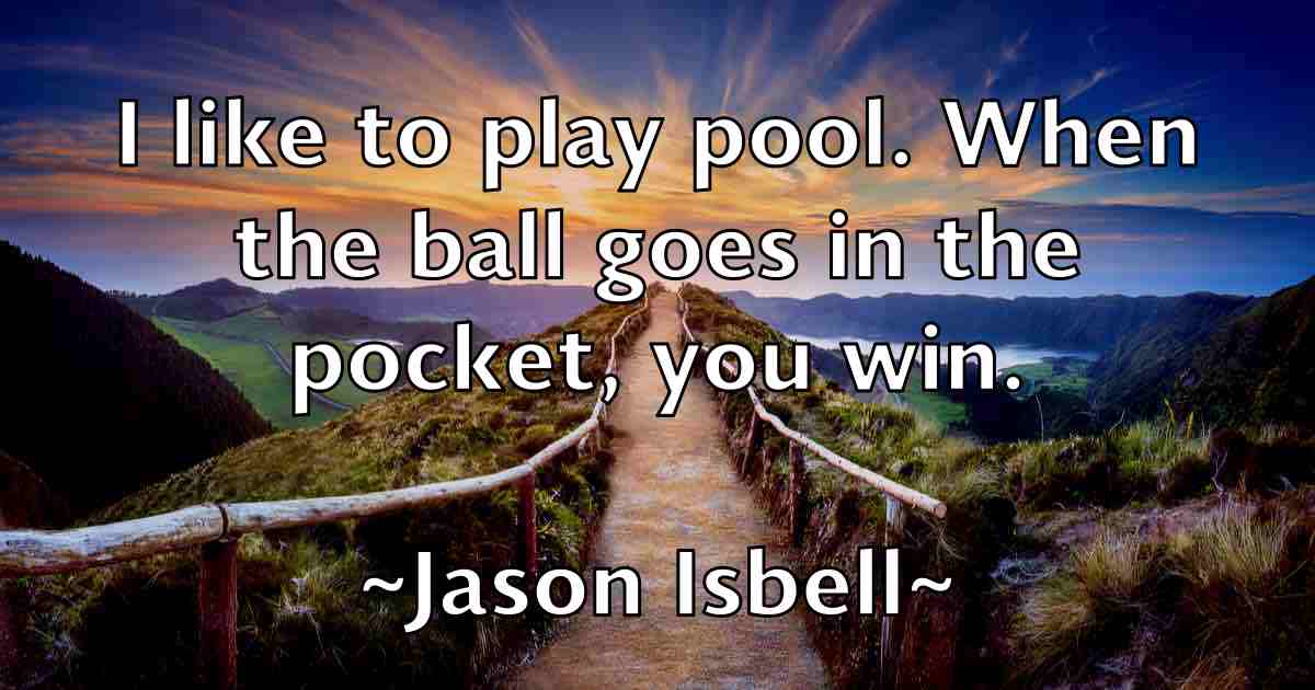 /images/quoteimage/jason-isbell-fb-364339.jpg