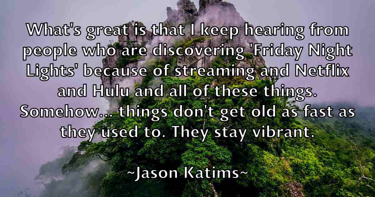 /images/quoteimage/jason-katims-fb-364581.jpg
