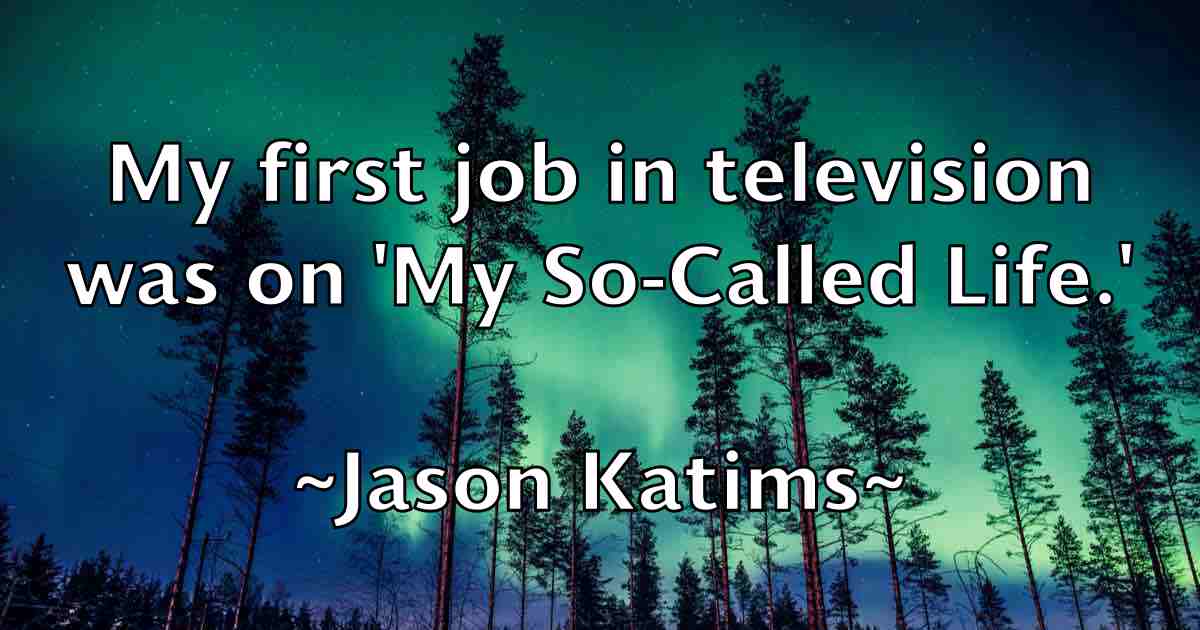 /images/quoteimage/jason-katims-fb-364591.jpg