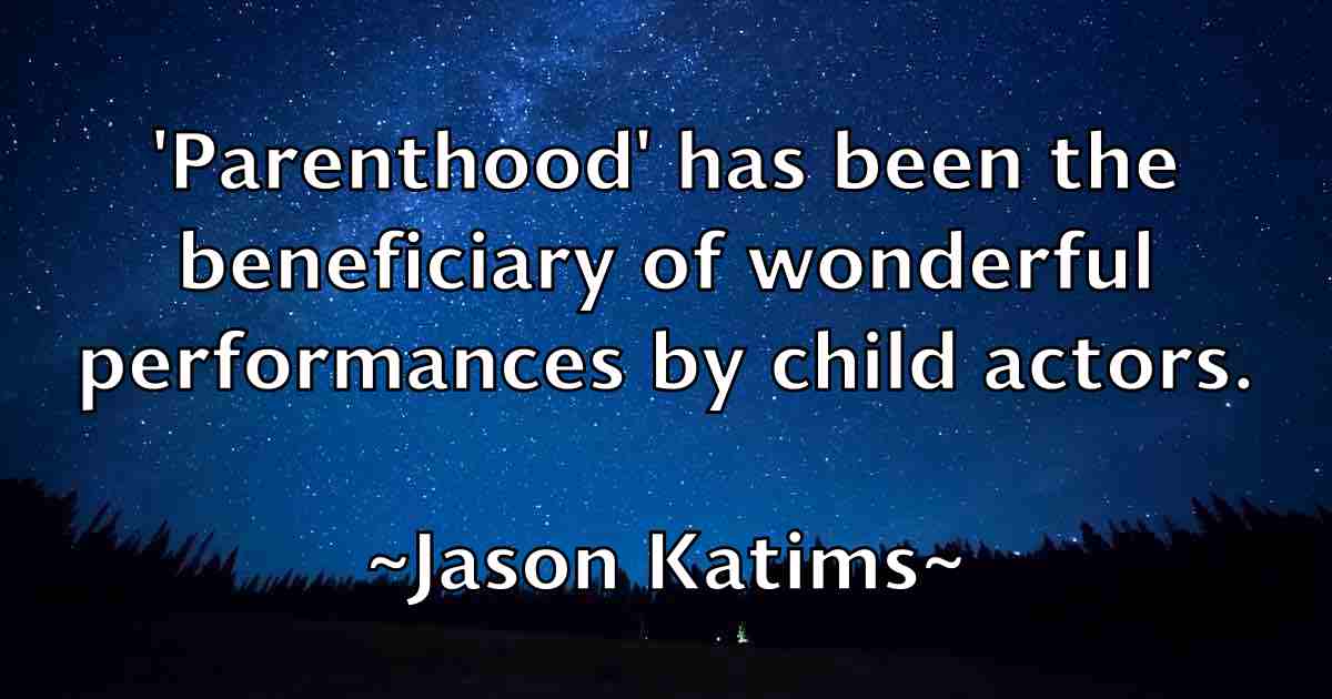 /images/quoteimage/jason-katims-fb-364608.jpg