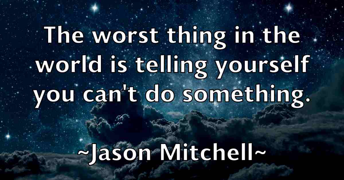 /images/quoteimage/jason-mitchell-fb-364795.jpg