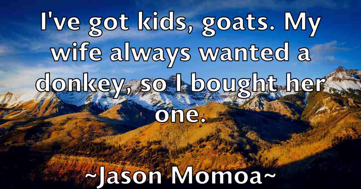 /images/quoteimage/jason-momoa-fb-364888.jpg