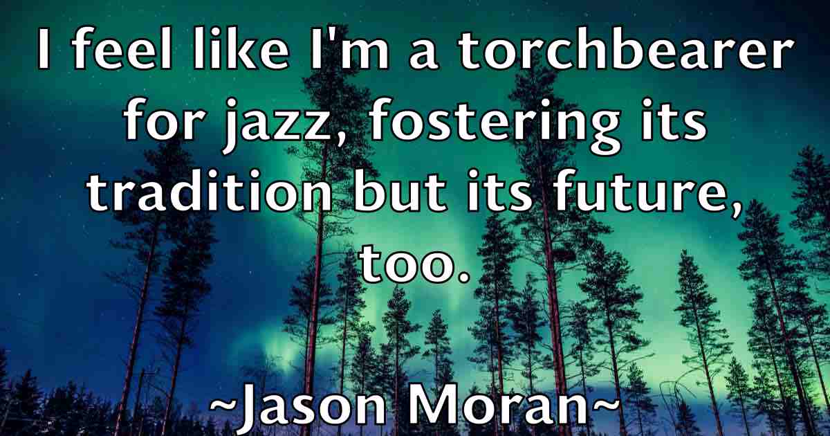 /images/quoteimage/jason-moran-fb-364986.jpg