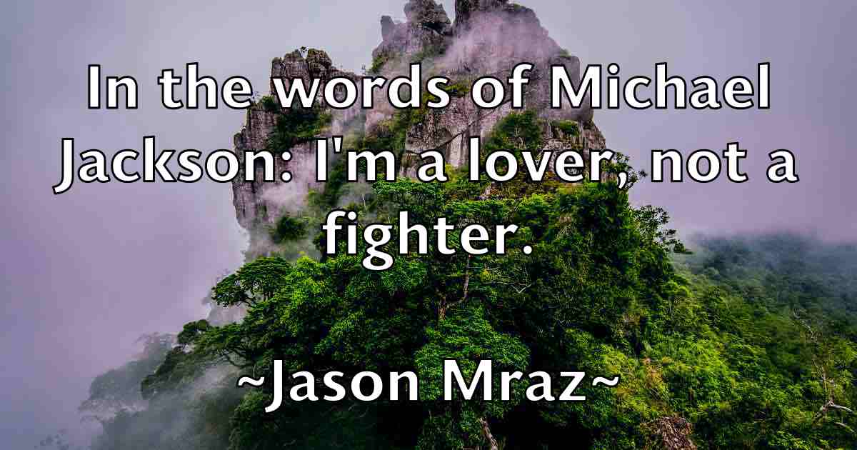 /images/quoteimage/jason-mraz-fb-365010.jpg