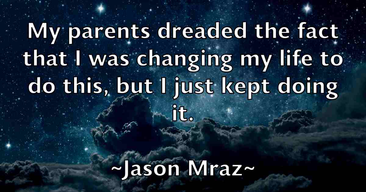 /images/quoteimage/jason-mraz-fb-365052.jpg