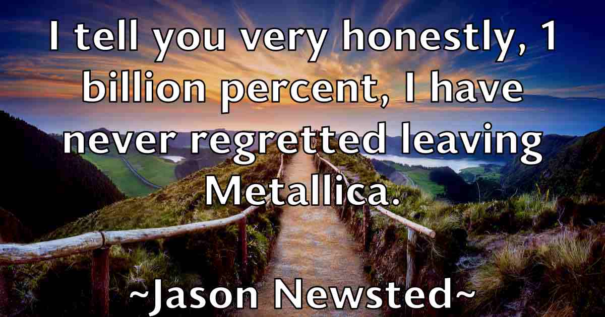 /images/quoteimage/jason-newsted-fb-365115.jpg