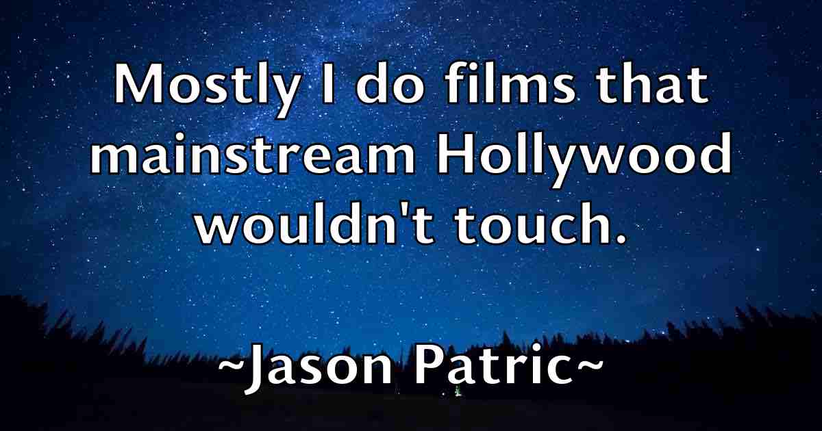 /images/quoteimage/jason-patric-fb-365173.jpg