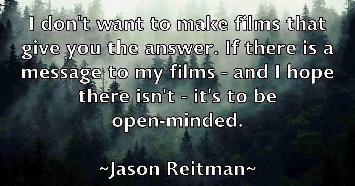 /images/quoteimage/jason-reitman-fb-365355.jpg