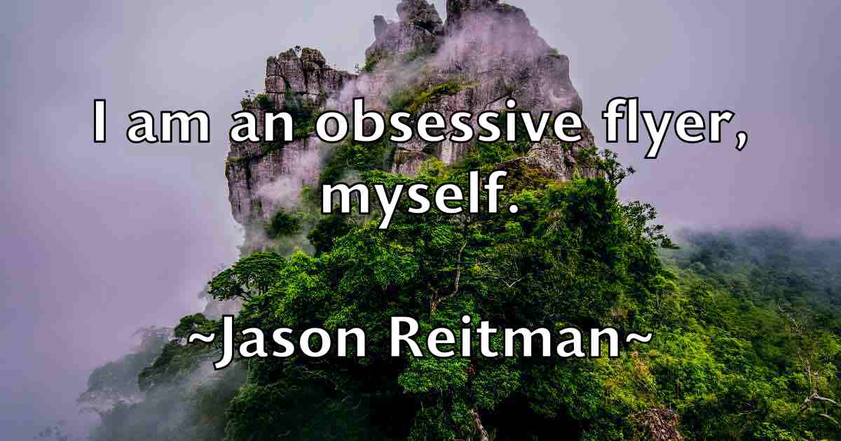/images/quoteimage/jason-reitman-fb-365368.jpg