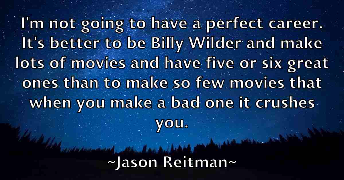 /images/quoteimage/jason-reitman-fb-365402.jpg