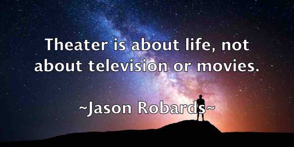 /images/quoteimage/jason-robards-365510.jpg