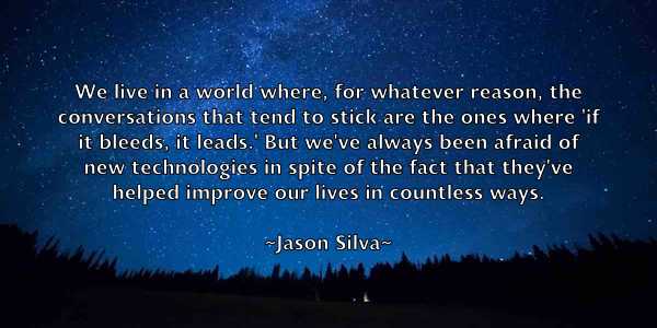 /images/quoteimage/jason-silva-365710.jpg