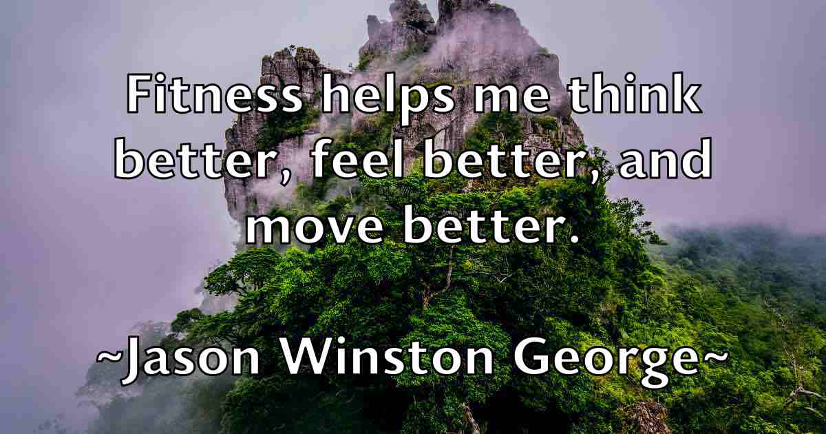 /images/quoteimage/jason-winston-george-fb-365925.jpg